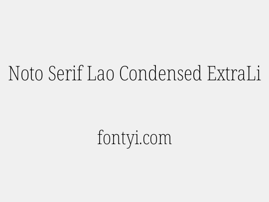 Noto Serif Lao Condensed ExtraLight