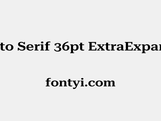 Roboto Serif 36pt ExtraExpanded SemiBold
