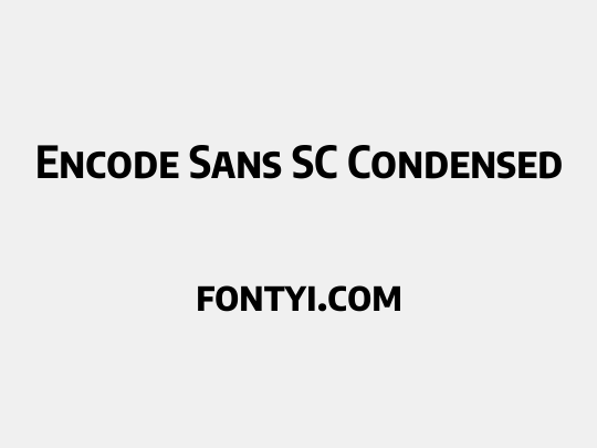 Encode Sans SC Condensed
