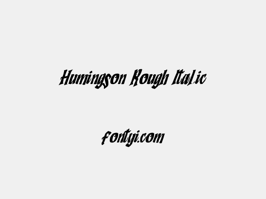 Humingson Rough Italic