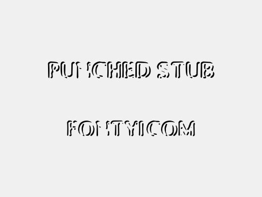 Punched Stub