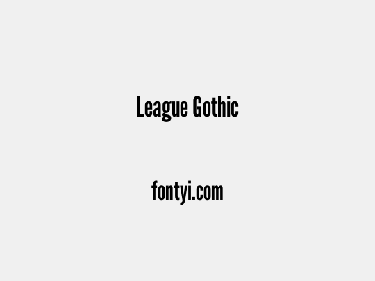 League Gothic
