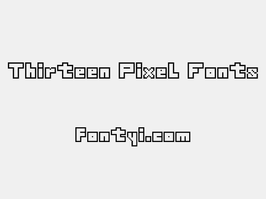 Thirteen Pixel Fonts