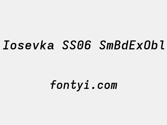 Iosevka SS06 SmBdExObl