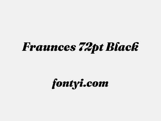 Fraunces 72pt Black