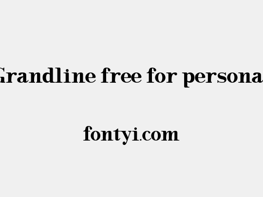 Grandline free for personal