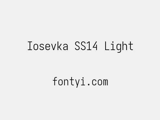 Iosevka SS14 Light