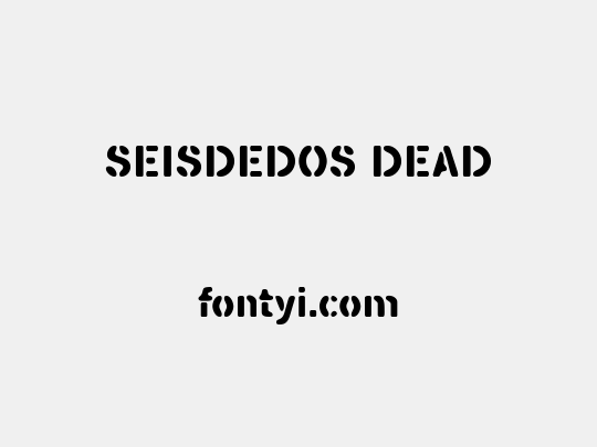 SEISDEDOS DEAD