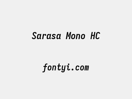 Sarasa Mono HC