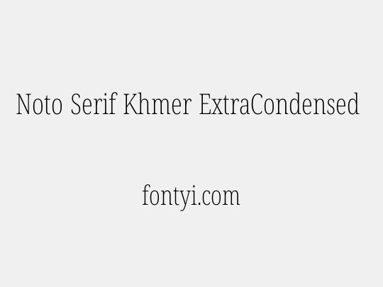 Noto Serif Khmer ExtraCondensed ExtraLight
