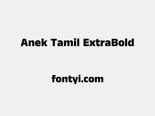 Anek Tamil ExtraBold