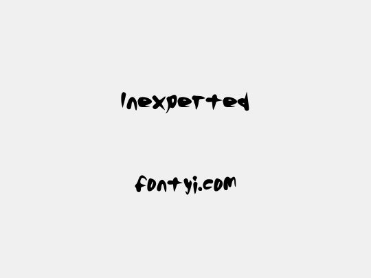 Inexperted