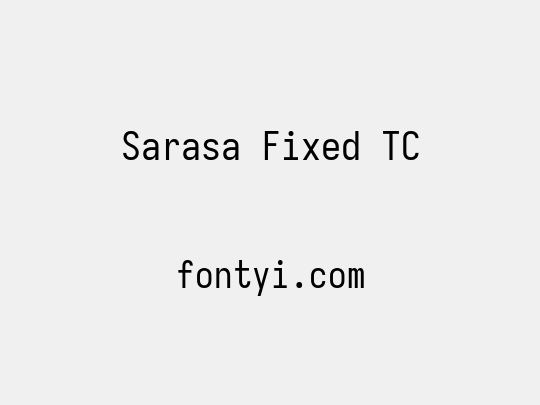 Sarasa Fixed TC