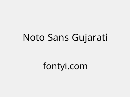 Noto Sans Gujarati