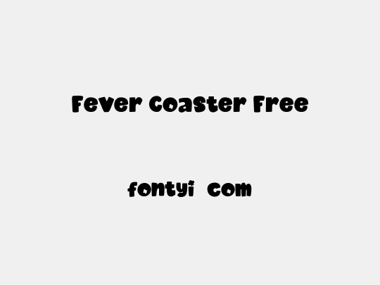 Fever Coaster Free