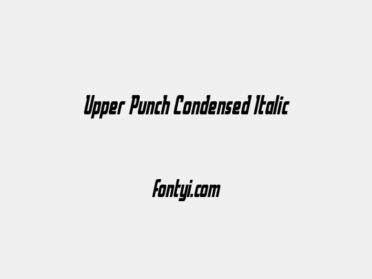 Upper Punch Condensed Italic