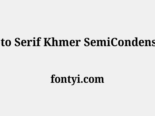 Noto Serif Khmer SemiCondensed