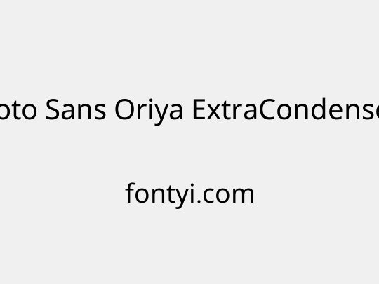 Noto Sans Oriya ExtraCondensed