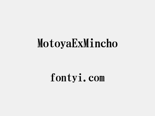 MotoyaExMincho