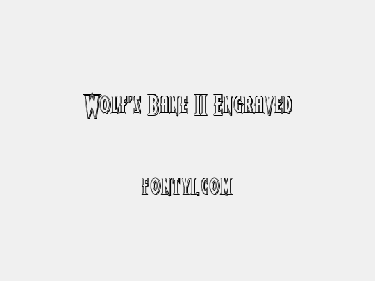 Wolf's Bane II Engraved