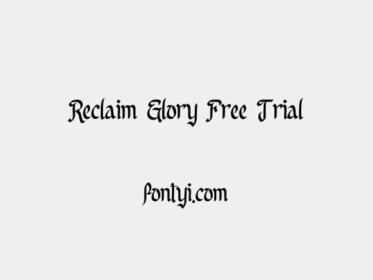 Reclaim Glory Free Trial