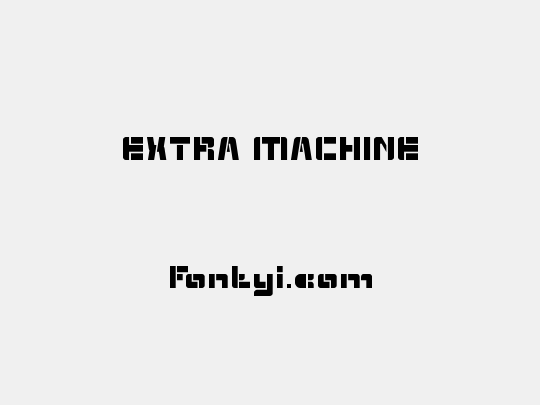 EXTRA MACHINE
