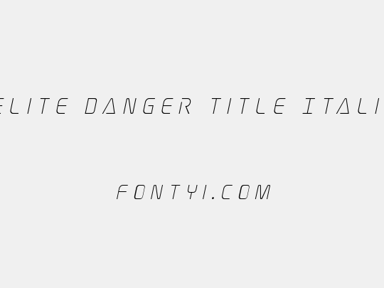 Elite Danger Title Italic