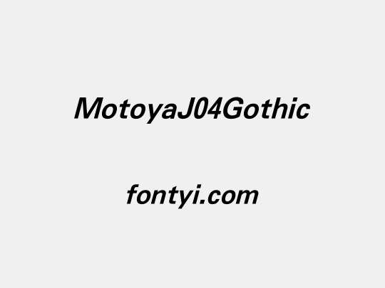 MotoyaJ04Gothic