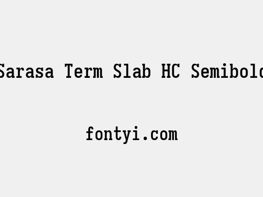 Sarasa Term Slab HC Semibold