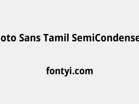 Noto Sans Tamil SemiCondensed