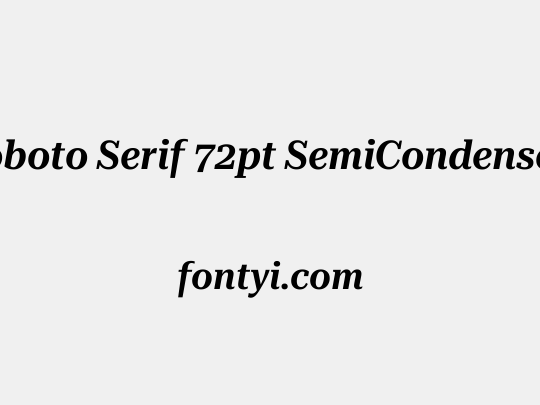 Roboto Serif 72pt SemiCondensed SemiBold