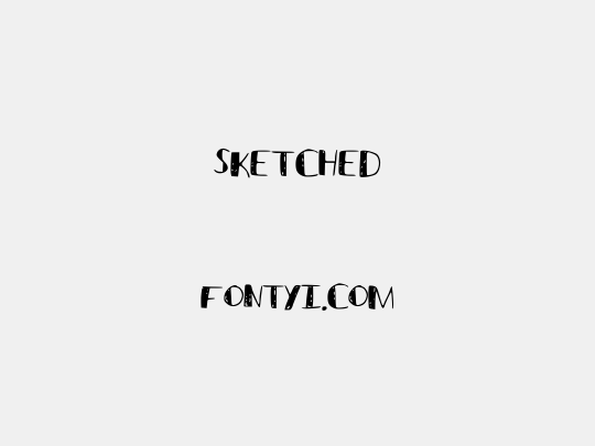 Sketched