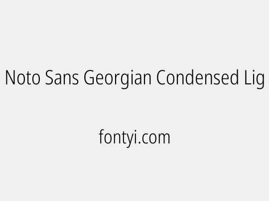 Noto Sans Georgian Condensed Light
