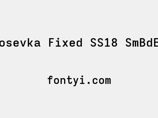 Iosevka Fixed SS18 SmBdEx