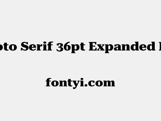 Roboto Serif 36pt Expanded ExtraBold