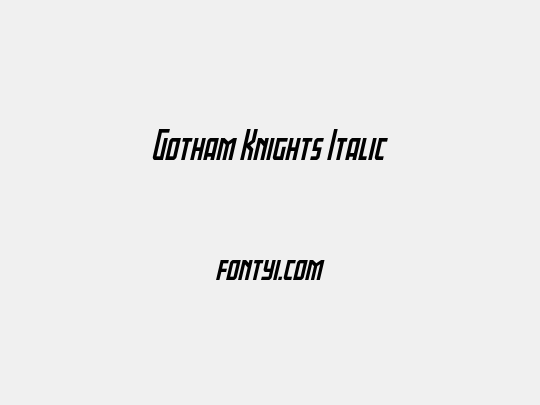 Gotham Knights Italic