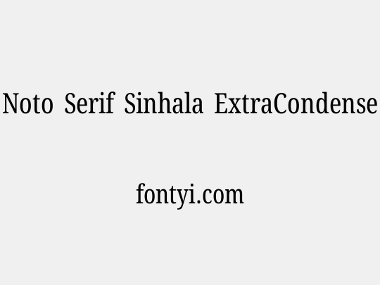 Noto Serif Sinhala ExtraCondensed