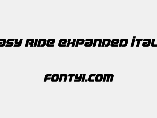 Easy Ride Expanded Italic