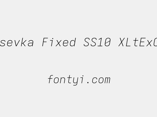 Iosevka Fixed SS10 XLtExObl