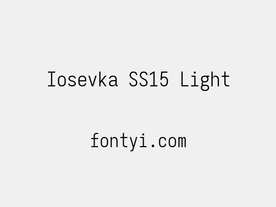 Iosevka SS15 Light