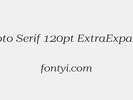 Roboto Serif 120pt ExtraExpanded Light