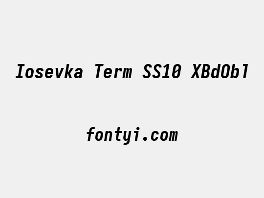 Iosevka Term SS10 XBdObl
