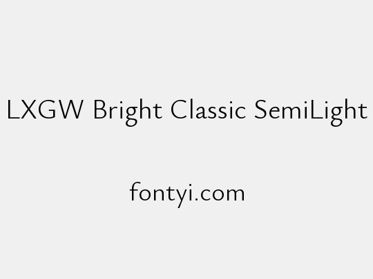 LXGW Bright Classic SemiLight