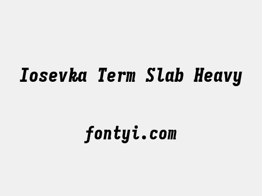 Iosevka Term Slab Heavy