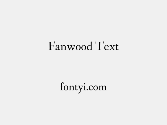 Fanwood Text