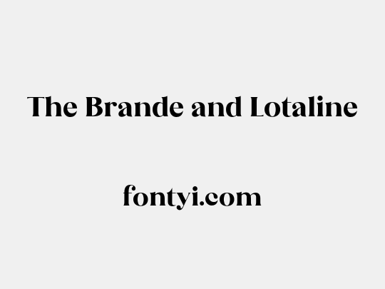 The Brande and Lotaline