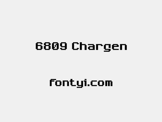 6809 Chargen