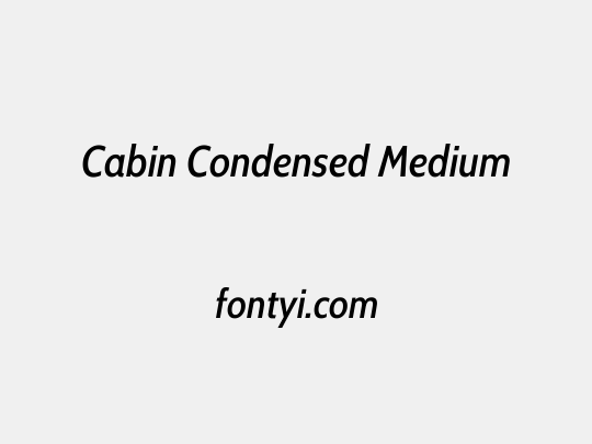 Cabin Condensed Medium