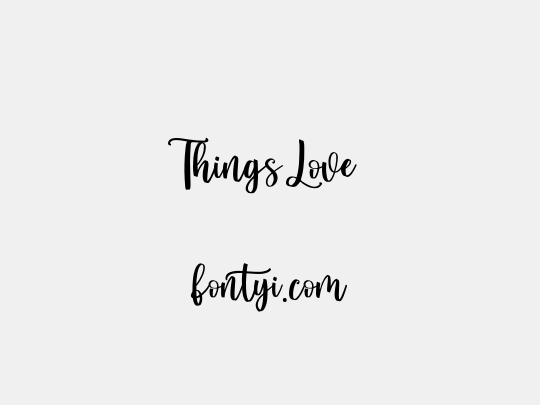 Things Love
