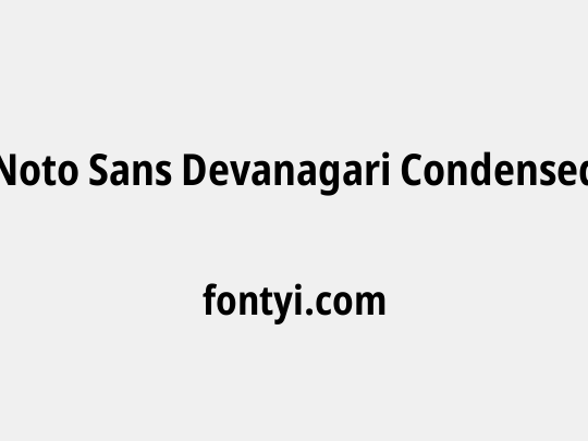 Noto Sans Devanagari Condensed